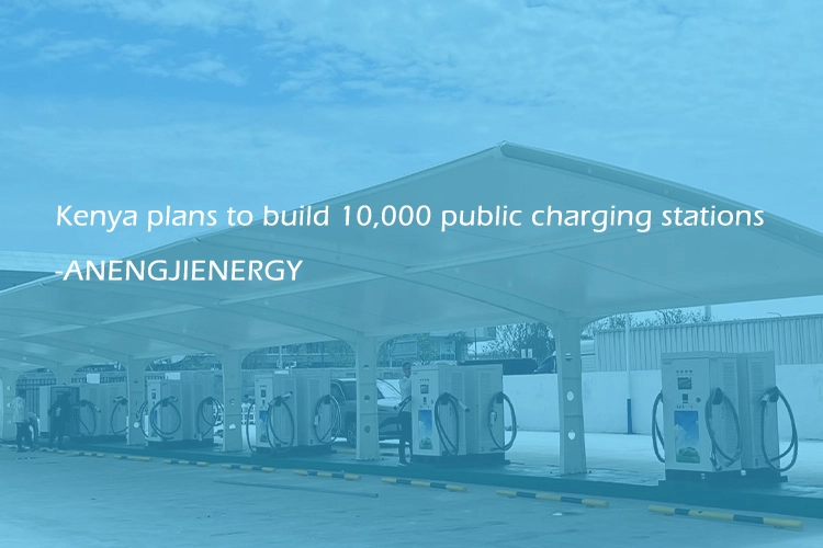 Kenya electric vehicle public charging station project – plan to build 10,000 EV charging stations nationwide.